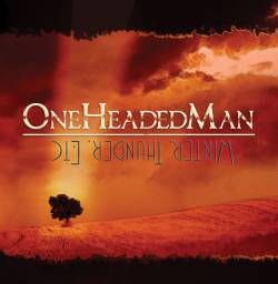 Oneheadedman : Winter, Thunder, etc.